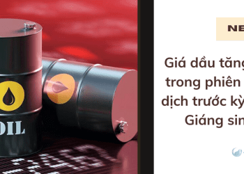 Giá dầu tăng 1% trong phiên giao dịch trước kỳ nghỉ Giáng sinh