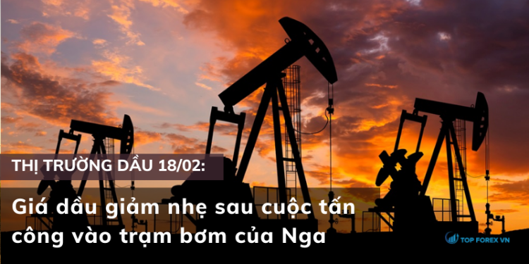 Giá dầu giảm nhẹ sau cuộc tấn công vào trạm bơm của Nga