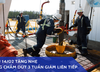 Giá dầu 14/02 tăng nhẹ, kỳ vọng chấm dứt 3 tuần giảm liên tiếp