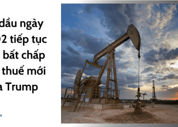 Giá dầu ngày 10/02 tiếp tục tăng bất chấp mức thuế mới của Trump