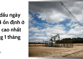 Giá dầu ngày 01/04 ổn định ở mức cao nhất trong 1 tháng