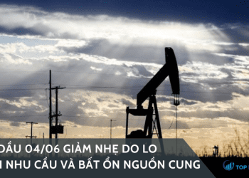 Giá dầu 04/06 giảm nhẹ do lo ngại nhu cầu và bất ổn nguồn cung