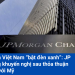 Chứng khoán Việt Nam “bật đèn xanh”: JP Morgan nâng khuyến nghị sau thỏa thuận thuế lịch sử với Mỹ