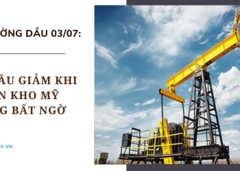 Giá dầu ngày 03/07 giảm khi tồn kho Mỹ tăng bất ngờ