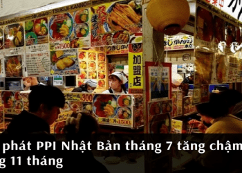Lạm phát PPI Nhật Bản tháng 7 tăng chậm nhất trong 11 tháng