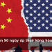 Trump gia hạn 90 ngày áp thuế hàng hóa Trung Quốc