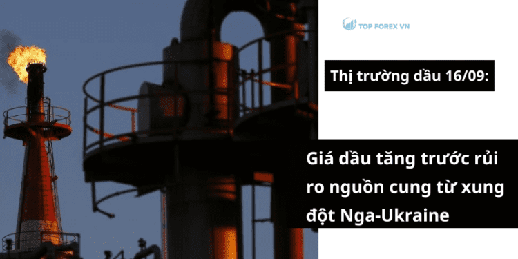 Gia-dau-tang-truoc-rui-ro-nga-ukraine