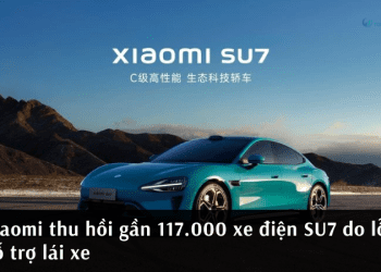 Xiaomi thu hồi gần 117.000 xe điện SU7 do lỗi hỗ trợ lái xe