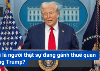 Ai thật sự đang gánh thuế quan của ông Trump?