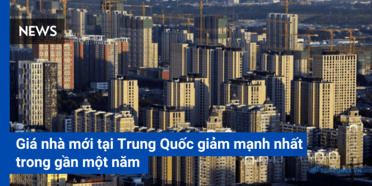 Giá nhà mới tại Trung Quốc giảm mạnh nhất