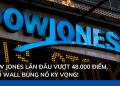 dow-jones-lan-dau-vuot-48000-diem
