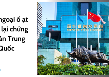 Vốn ngoại ồ ạt quay lại chứng khoán Trung Quốc