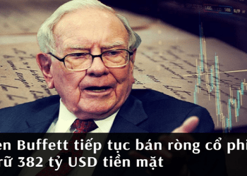 Warren Buffett tiếp tục bán ròng cổ phiếu, tích trữ 382 tỷ USD tiền mặt