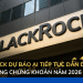 BlackRock dự báo AI tiếp tục dẫn dắt thị trường chứng khoán năm 2026