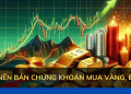 Có nên bán chứng khoán mua vàng, bạc?