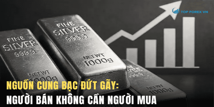 Nguồn cung bạc đứt gãy: Người bán không cần người mua